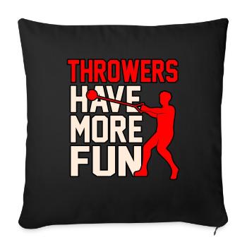 Throwing is more fun - Sofa pillowcase 17,3'' x 17,3'' (45 x 45 cm) - black - Front