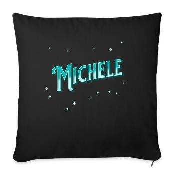 Michele name personalized - Sofa pillowcase 17,3'' x 17,3'' (45 x 45 cm) - black - Front
