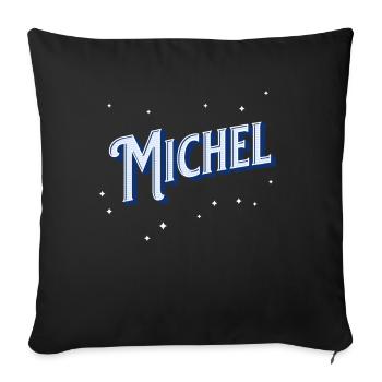 Michel name personalized - Sofa pillowcase 17,3'' x 17,3'' (45 x 45 cm) - black - Front