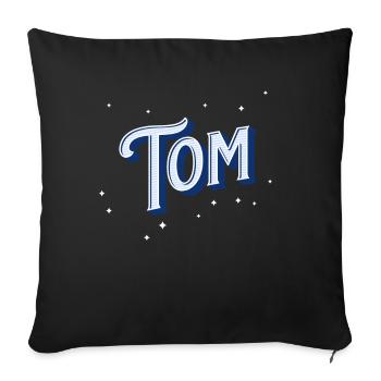 Tom's name personalized - Sofa pillowcase 17,3'' x 17,3'' (45 x 45 cm) - black - Front