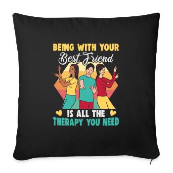 Friendship gift for good friend - Sofa pillowcase 17,3'' x 17,3'' (45 x 45 cm) - black - Front