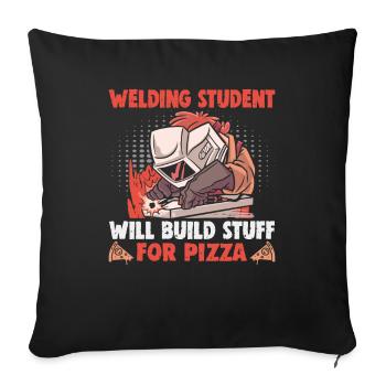 Welder slogan design for metal workers - Sofa pillowcase 17,3'' x 17,3'' (45 x 45 cm) - black - Front