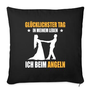 Angler Hochzeit Glücklichster Tag Ich Beim Angeln - Sofakissenbezug 45 x 45 cm - Schwarz - Vorne