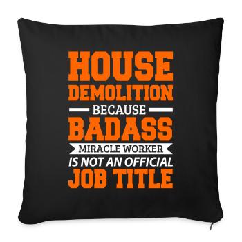 House Destruction Renovation Gift - Sofa pillowcase 17,3'' x 17,3'' (45 x 45 cm) - black - Front