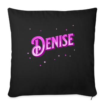Denise Namen personalisiert - Sofakissenbezug 45 x 45 cm - Schwarz - Vorne