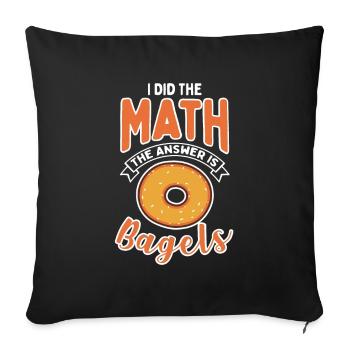 Math Bagel Nerd Bagels Math Teacher - Sofa pillowcase 17,3'' x 17,3'' (45 x 45 cm) - black - Front