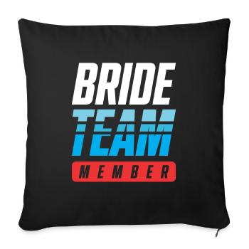 Bride Team - Sofa pillowcase 17,3'' x 17,3'' (45 x 45 cm) - black - Front