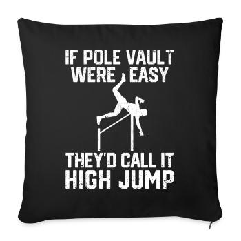 Fun Pole Vault Pole Vault - Sofa pillowcase 17,3'' x 17,3'' (45 x 45 cm) - black - Front