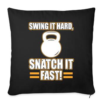 Swing It Hard Snatch It Fast Kettlebell Dumbbells - Sofa pillowcase 17,3'' x 17,3'' (45 x 45 cm) - black - Front
