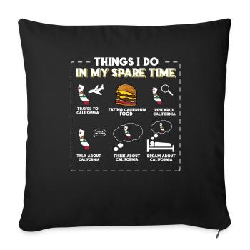 Ce que je fais pendant mon temps libre en Californie - Housse de coussin décorative 45 x 45 cm - noir - Devant