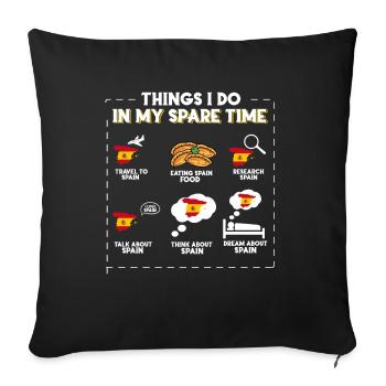 Things I do in my spare time Spain - Sofa pillowcase 17,3'' x 17,3'' (45 x 45 cm) - black - Front