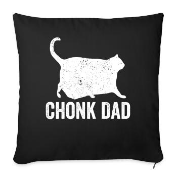 Chonk Meme Cat Chonk Dad - Sofa pillowcase 17,3'' x 17,3'' (45 x 45 cm) - black - Front