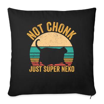 Chonk Meme Cat Not Chonk Only Super Neko - Sofa pillowcase 17,3'' x 17,3'' (45 x 45 cm) - black - Front
