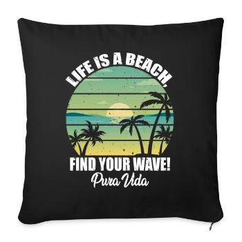 Life Beach Trouvez votre Wellte Pura Vida Latin - Housse de coussin décorative 45 x 45 cm - noir - Devant