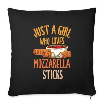 Nur ein Mädchen, das Mozzarella-Sticks liebt - Sofakissenbezug 45 x 45 cm - Schwarz - Vorne