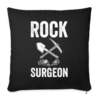 Chirurgien de roche Géologue Chasse aux rochers Chasseurs de roches - Housse de coussin décorative 45 x 45 cm - noir - Devant