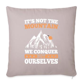 Mount Conquer Ourselves Hike Mountaineering - Sofa pillowcase 17,3'' x 17,3'' (45 x 45 cm) - light taupe - Front