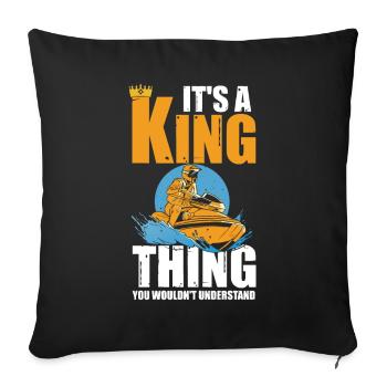 Jetski Jetboat King Chose que vous ne comprendriez pas - Housse de coussin décorative 45 x 45 cm - noir - Devant
