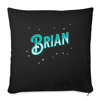 Brian name personalized - Sofa pillowcase 17,3'' x 17,3'' (45 x 45 cm) - black - Front