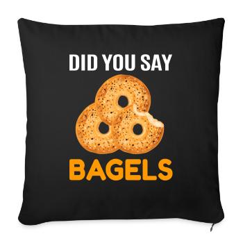Bagel Bagels Gift - Sofa pillowcase 17,3'' x 17,3'' (45 x 45 cm) - black - Front