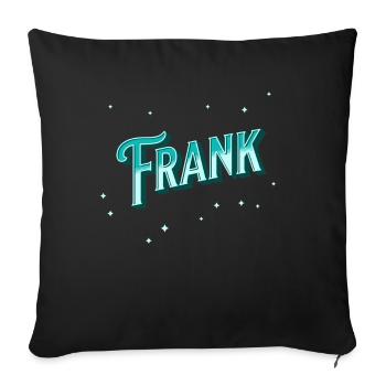 Frank name personalized - Sofa pillowcase 17,3'' x 17,3'' (45 x 45 cm) - black - Front