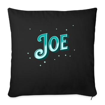 Joe name personalized - Sofa pillowcase 17,3'' x 17,3'' (45 x 45 cm) - black - Front