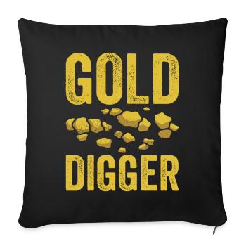Funny gold panners Gold miners Gold diggers Goldgr - Sofa pillowcase 17,3'' x 17,3'' (45 x 45 cm) - black - Front