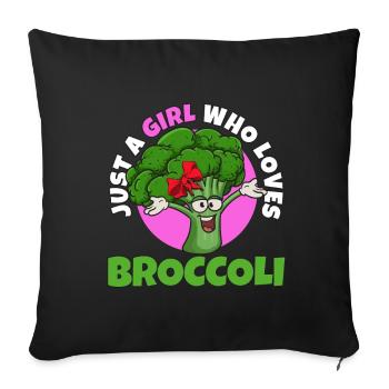 Just a girl who loves broccoli - Sofa pillowcase 17,3'' x 17,3'' (45 x 45 cm) - black - Front