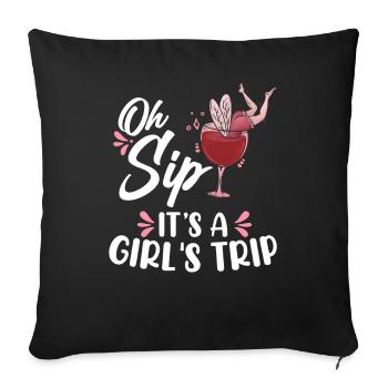 Oh Sip That's A Girl's Trip Wine Drinker Wine - Housse de coussin décorative 45 x 45 cm - noir - Devant