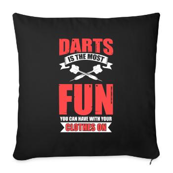 Darts greatest fun with clothes Darts Darts players - Sofa pillowcase 17,3'' x 17,3'' (45 x 45 cm) - black - Front