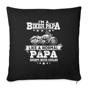 Biker Papa - Comme un Papa normal avec Moto - Housse de coussin décorative 45 x 45 cm - noir - Devant