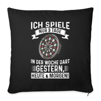 Dart Dartspielen Darttraining Spiele 3 Tage - Sofakissenbezug 45 x 45 cm - Schwarz - Vorne
