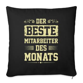 Mitarbeiter des Monats - Sofakissenbezug 45 x 45 cm - Schwarz - Vorne