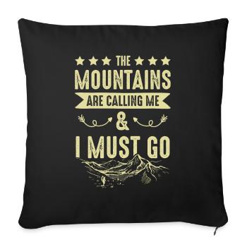 Mountains are Calling - Sofakissenbezug 45 x 45 cm - Schwarz - Vorne
