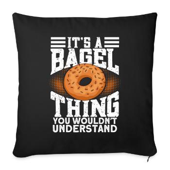 Bagel Gift Funny - Sofa pillowcase 17,3'' x 17,3'' (45 x 45 cm) - black - Front