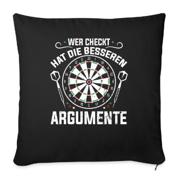 Dart Weisheit Checkt Besseren Argumente Geschenk - Sofakissenbezug 45 x 45 cm - Schwarz - Vorne