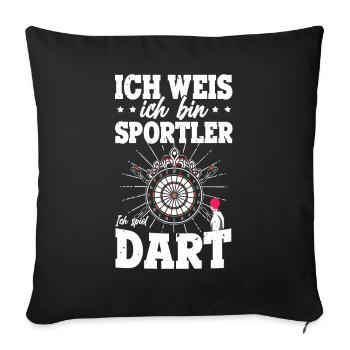 Dart Dartspieler Bin Sportler Spiele Darts - Sofakissenbezug 45 x 45 cm - Schwarz - Vorne