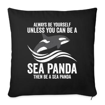 Drôle d’orque Baleine Panda de mer Soyez toujours vous-même - Housse de coussin décorative 45 x 45 cm - noir - Devant