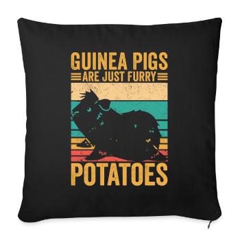 Lustige Meerschweinchen sind nur pelzige Kartoffel - Sofakissenbezug 45 x 45 cm - Schwarz - Vorne