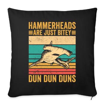 Funny hammerhead sharks are just snappy Dun Dun Dun Dun - Sofa pillowcase 17,3'' x 17,3'' (45 x 45 cm) - black - Front