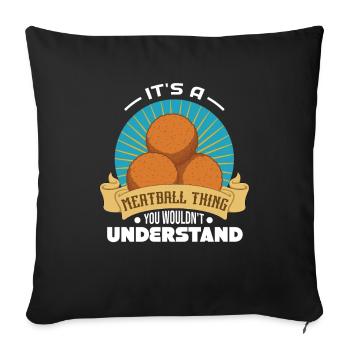 Boulettes de viande Boulettes de viande Cadeau - Housse de coussin décorative 45 x 45 cm - noir - Devant