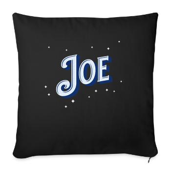 Joe name personalized - Sofa pillowcase 17,3'' x 17,3'' (45 x 45 cm) - black - Front