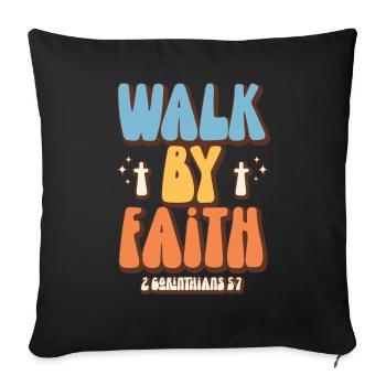 Walk by Faith Christian Verses Jesus Cross - Sofa pillowcase 17,3'' x 17,3'' (45 x 45 cm) - black - Front