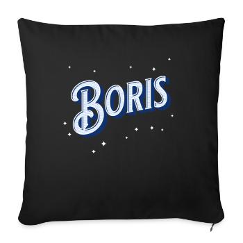 Boris' name personalized - Sofa pillowcase 17,3'' x 17,3'' (45 x 45 cm) - black - Front