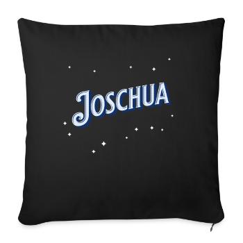 Joshua's name personalized - Sofa pillowcase 17,3'' x 17,3'' (45 x 45 cm) - black - Front