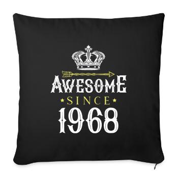Awesome Since (1968) - Sofa pillowcase 17,3'' x 17,3'' (45 x 45 cm) - black - Front