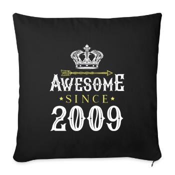 2009 awesome since - Sofa pillowcase 17,3'' x 17,3'' (45 x 45 cm) - black - Front