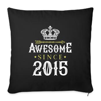2015 awesome since - Sofakissenbezug 45 x 45 cm - Schwarz - Vorne