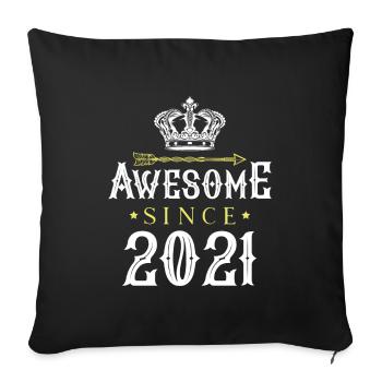 2021 awesome since - Sofa pillowcase 17,3'' x 17,3'' (45 x 45 cm) - black - Front
