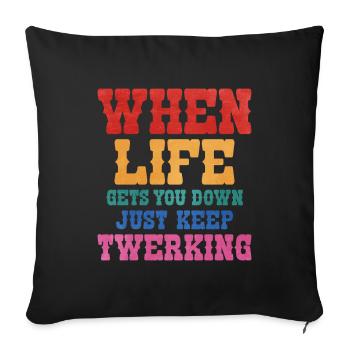 Twerking Twerk Geschenk - Sofakissenbezug 45 x 45 cm - Schwarz - Vorne
